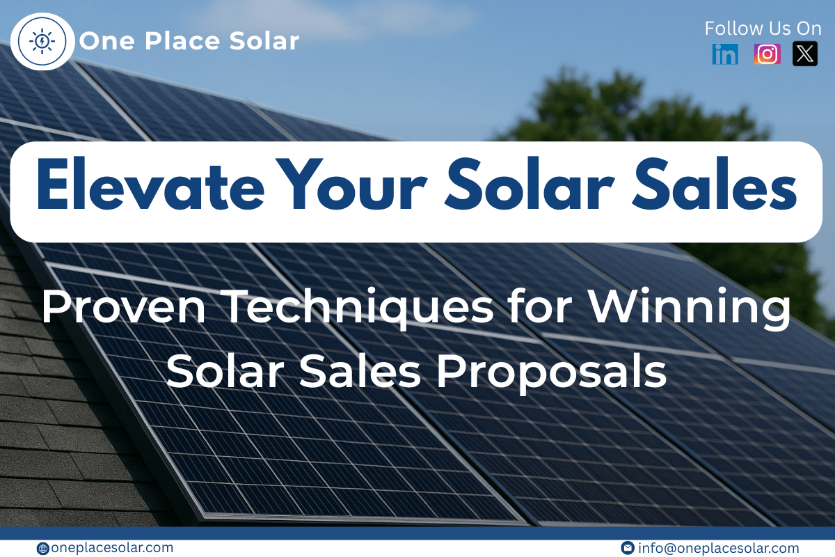 Solar panels on a rooftop with text “Elevate Your Solar Sales – Proven Techniques for Winning Solar Sales Proposals” by One Place Solar